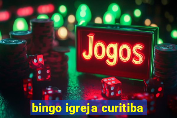 bingo igreja curitiba